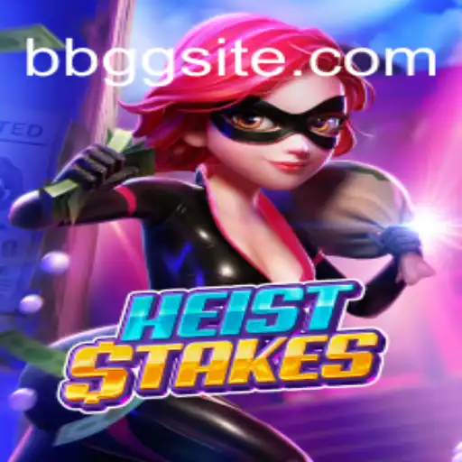 Descubra a Emoção de HeistStakes: O Jogo do Momento em bbgg.com